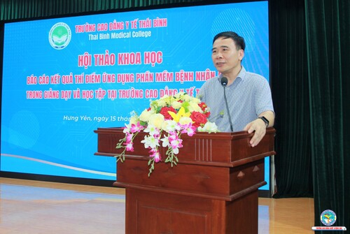 Hội thảo khoa học báo cáo kết quả thí điểm ứng dụng phần mềm Bệnh nhân ảo trong giảng dạy và học tập tại Trường Cao đẳng Y tế Thái Bình